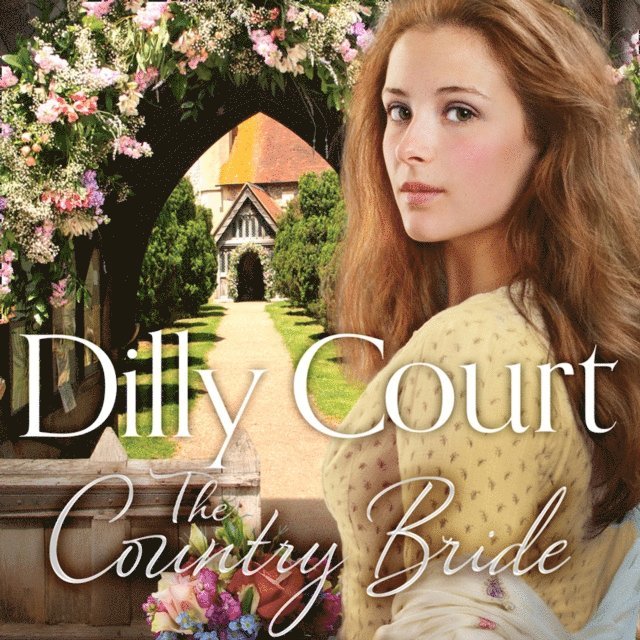 Dilly Court - Country Bride, Ljudbok
