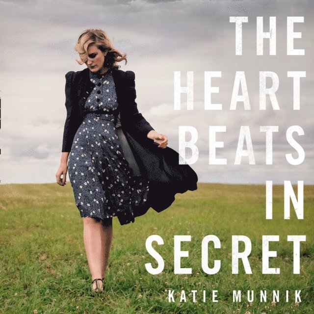 Katie Munnik - Heart Beats in Secret, Ljudbok