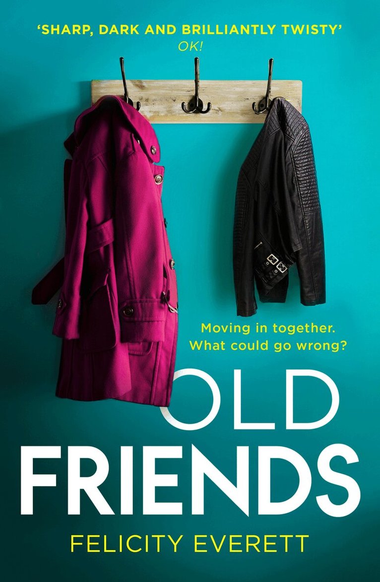 Felicity Everett - Old Friends, E-bok