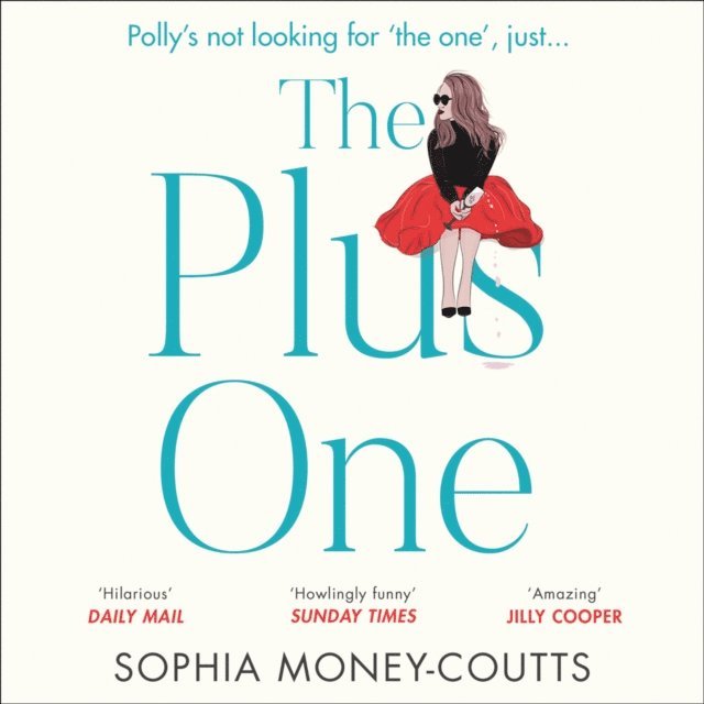 Sophia Money-Coutts - Plus One, Ljudbok