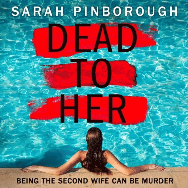 Sarah Pinborough - Dead to Her, Ljudbok