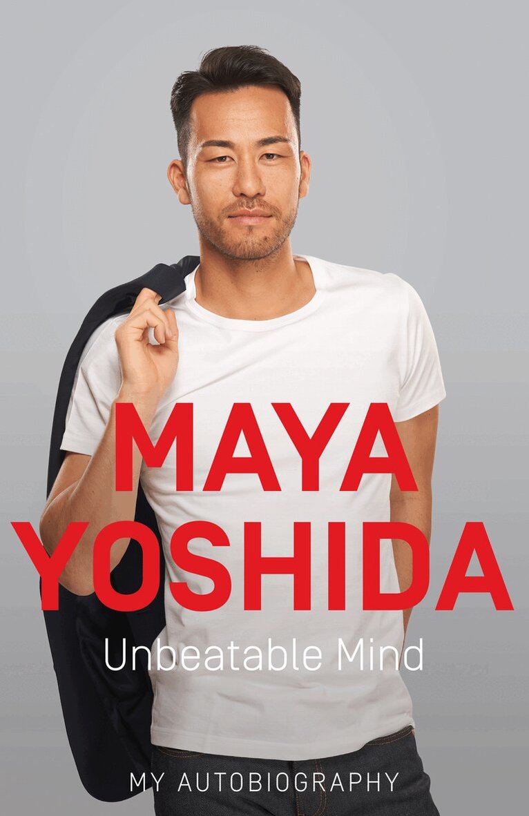 Maya Yoshida - Unbeatable Mind, Häftad. Tillgänglighet: Lägg i varukorg