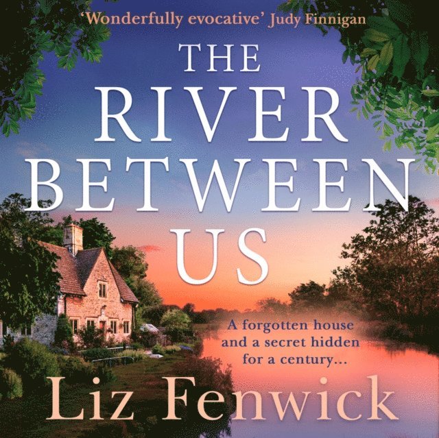 Liz Fenwick - River Between Us, Ljudbok