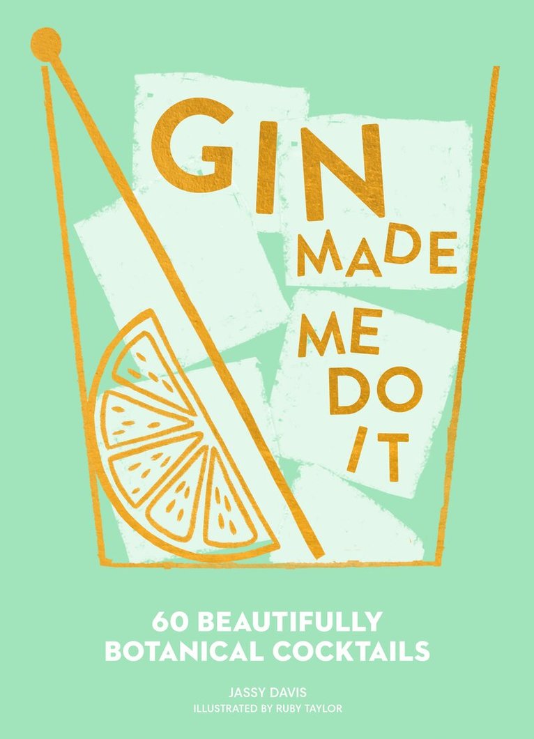 Jassy Davis - Gin Made Me Do It, E-bok