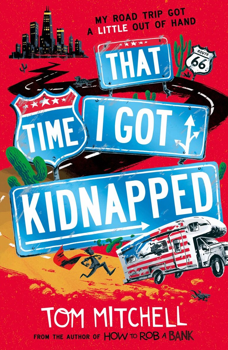 Tom Mitchell - That Time I Got Kidnapped, E-bok