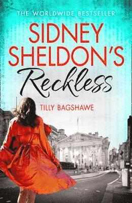 Sidney Sheldon, Tilly Bagshawe - Sheldon, S: Sidney Sheldon's Reckless, Häftad