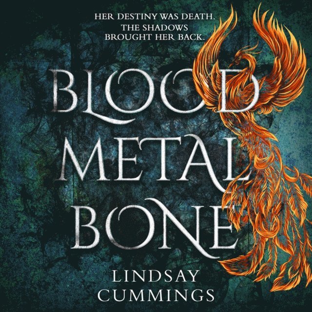 Lindsay Cummings - Blood Metal Bone, Ljudbok