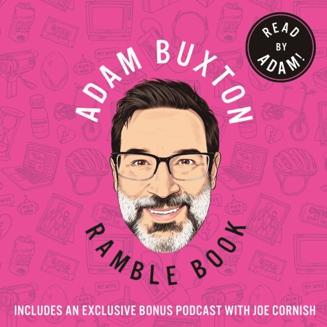 Adam Buxton - Ramble Book, Ljudbok