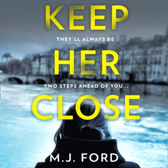 M.J. Ford - Keep Her Close, Ljudbok