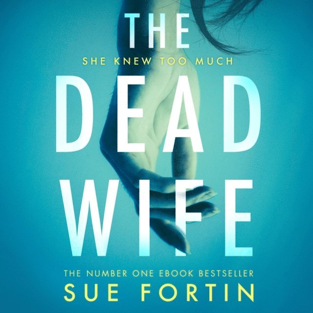 Sue Fortin - Dead Wife, Ljudbok