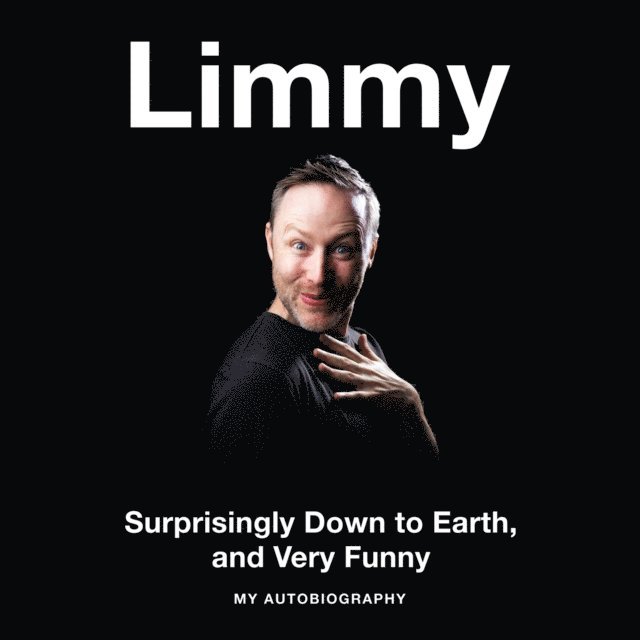 Limmy - Surprisingly Down to Earth, and Very Funny, Ljudbok