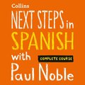 Next Steps in Spanish with Paul Noble for Intermediate Learners - Complete Course: Spanish Made Easy with Your 1 million-best-selling Personal Language Coach