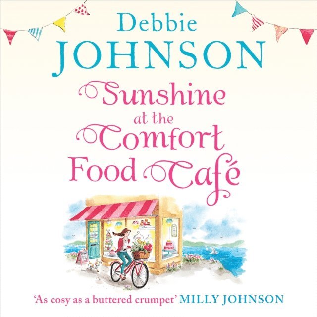 Debbie Johnson - Sunshine at the Comfort Food Cafe, Ljudbok