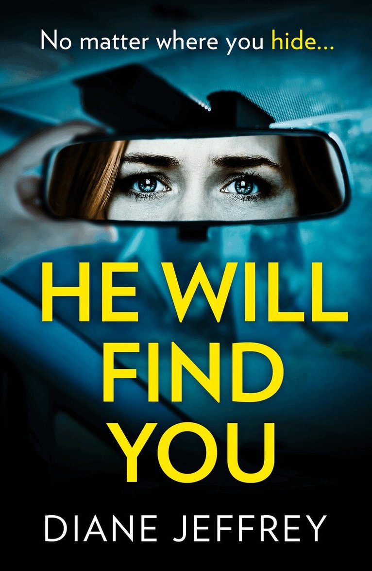 Diane Jeffrey - He Will Find You, E-bok