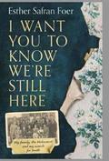 I Want You To Know We'Re Still Here