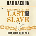 Barracoon: The Story of the Last Slave
