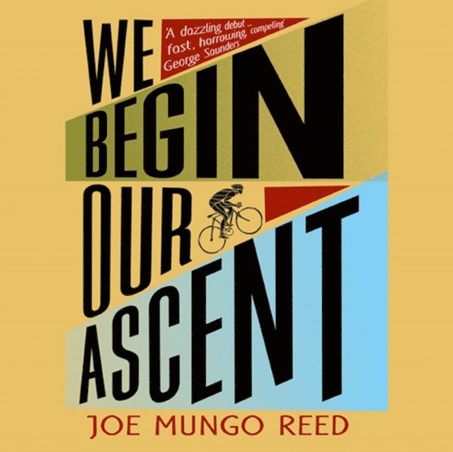 Joe Mungo Reed - We Begin Our Ascent, Ljudbok