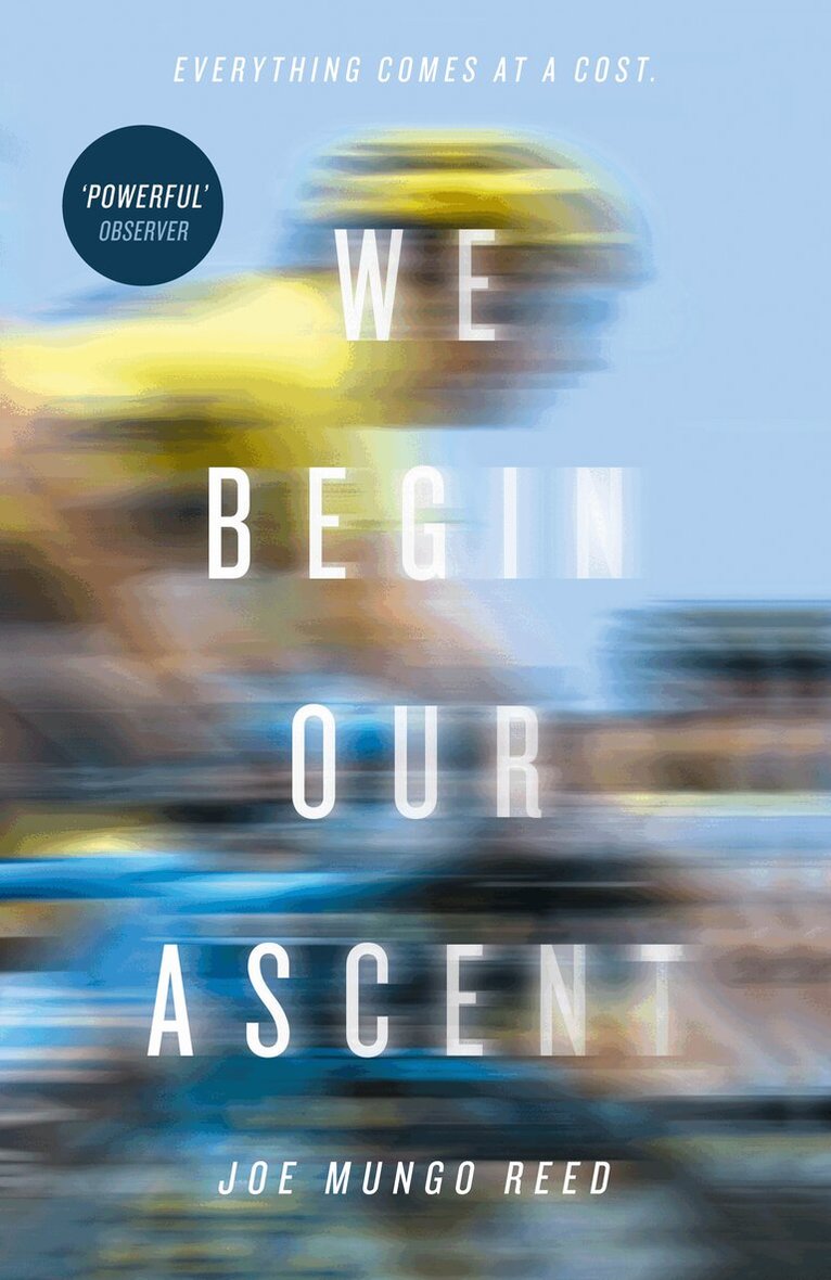 Joe Mungo Reed - We Begin Our Ascent, Häftad