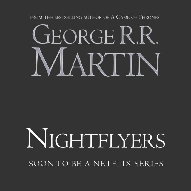 George R. R. Martin - Nightflyers, Ljudbok