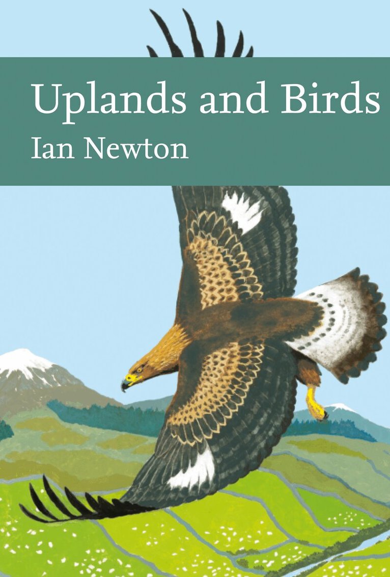 Ian Newton - Uplands and Birds, E-bok