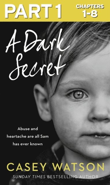 Dark Secret: Part 1 of 3