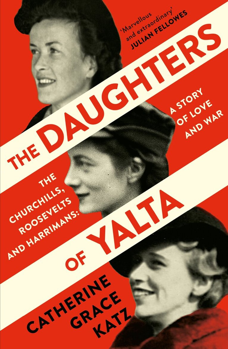 Catherine Grace Katz - Daughters of Yalta, Häftad
