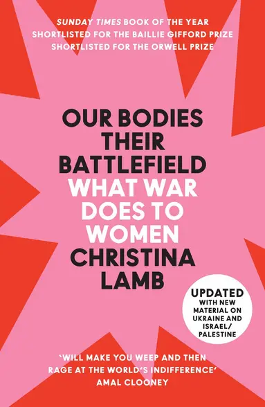 Christina Lamb - Our Bodies, Their Battlefield, E-bok