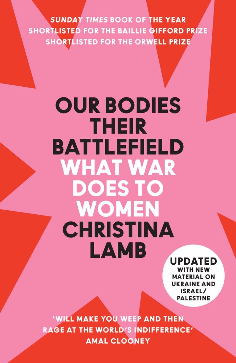 Christina Lamb - Our Bodies, Their Battlefield, E-bok