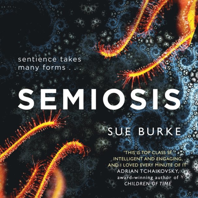 Sue Burke - Semiosis, Ljudbok