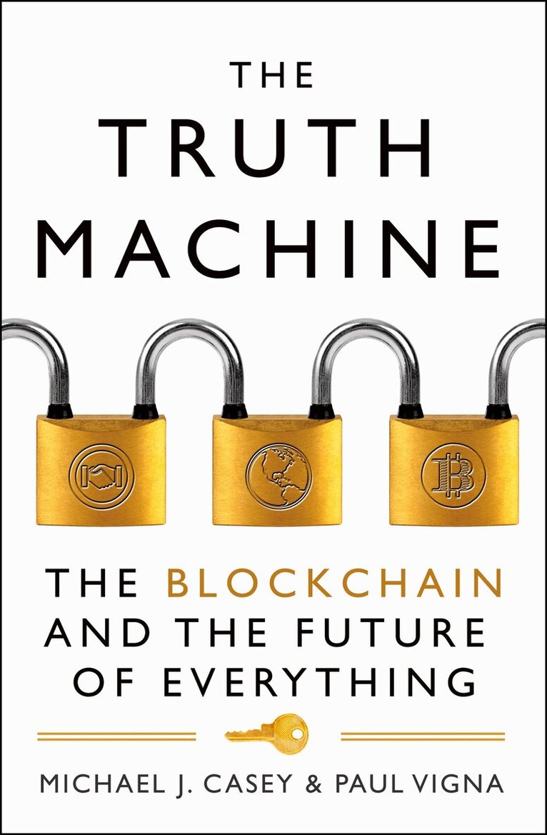 Michael J. Casey, Paul Vigna - Truth Machine, E-bok