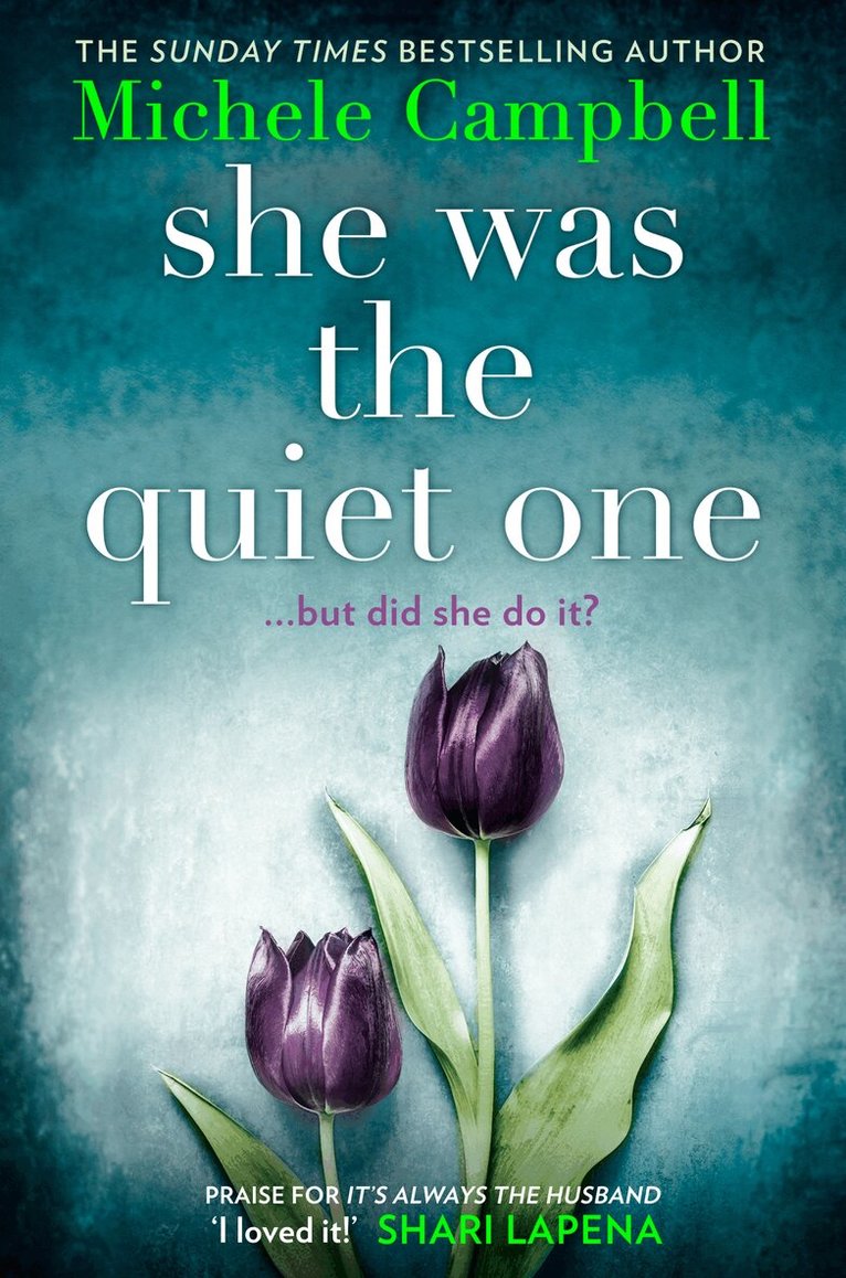 Michele Campbell - She Was the Quiet One, Häftad