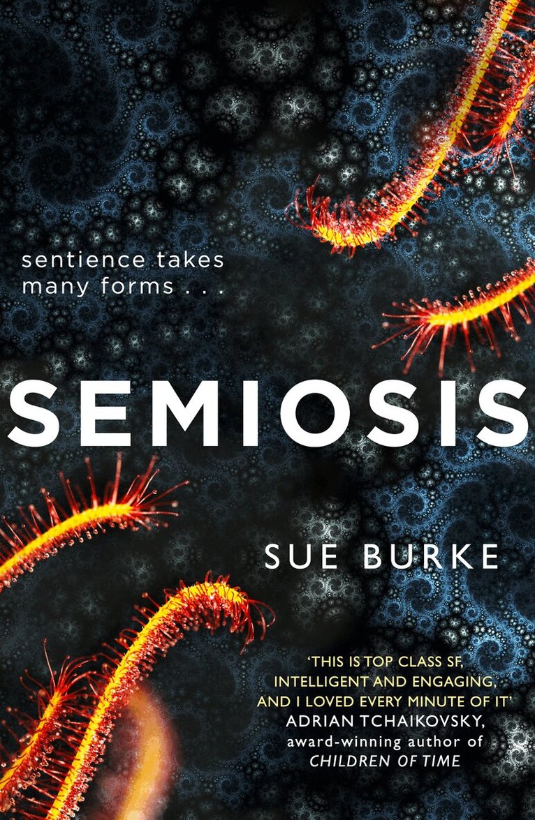 Sue Burke - Semiosis, E-bok
