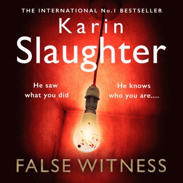 Karin Slaughter - False Witness, Ljudbok