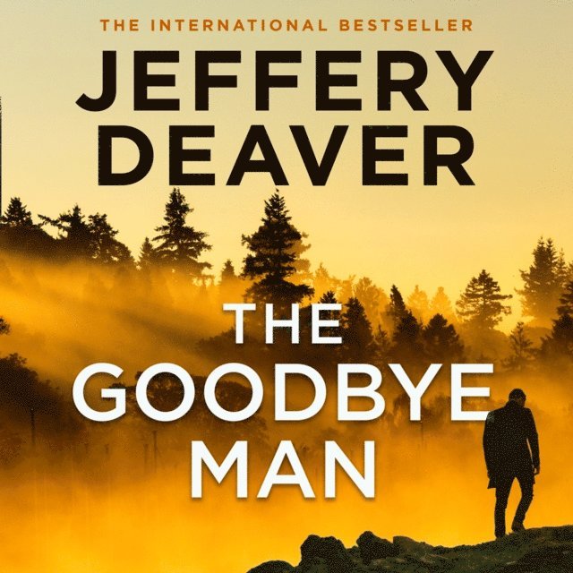 Jeffery Deaver - Goodbye Man, Ljudbok