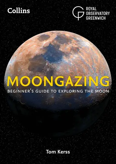 Royal Observatory Greenwich, Tom Kerss, Collins Astronomy - Moongazing, Häftad