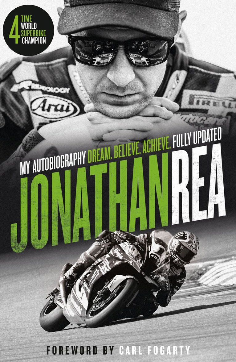Jonathan Rea - Dream. Believe. Achieve. My Autobiography, E-bok