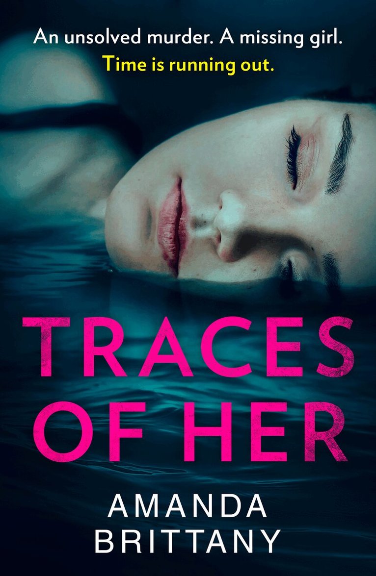 Amanda Brittany - Traces of Her, E-bok