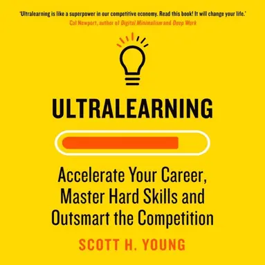 Scott H. Young - Ultralearning, Ljudbok