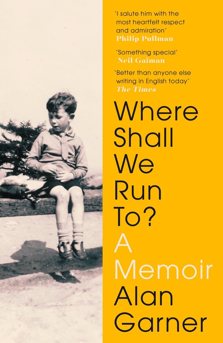 Alan Garner - Where Shall We Run To?, E-bok