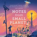 NOTES FROM SMALL PLANETS EA