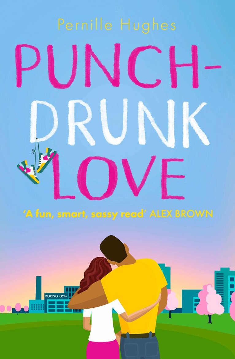Pernille Hughes - Punch-Drunk Love, Häftad