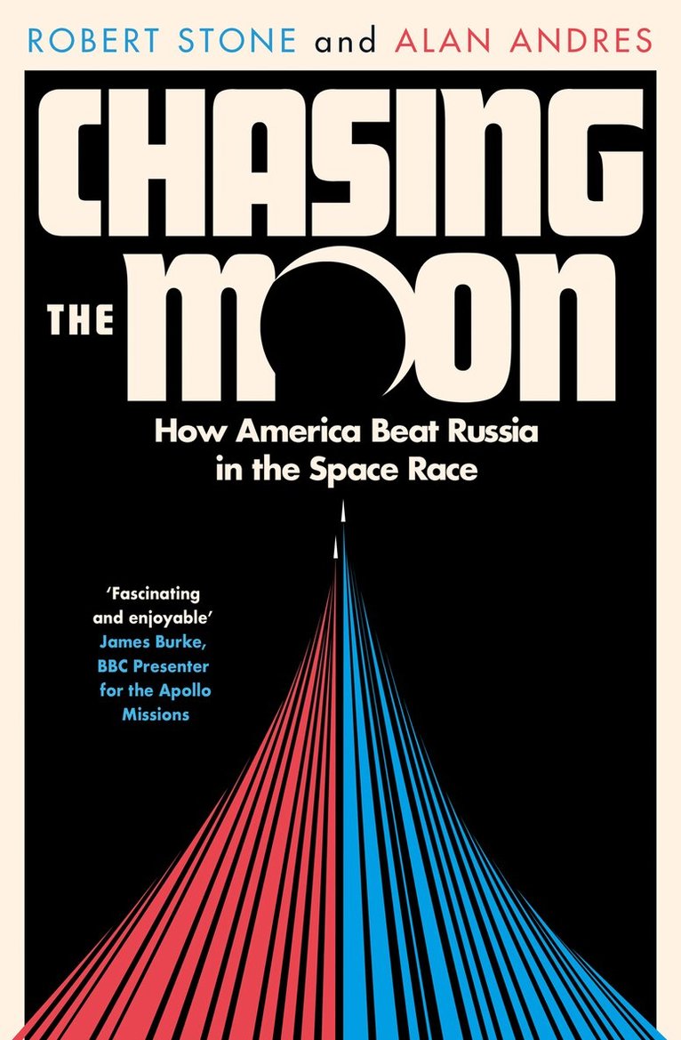 Robert Stone, Alan Andres - Chasing the Moon, E-bok