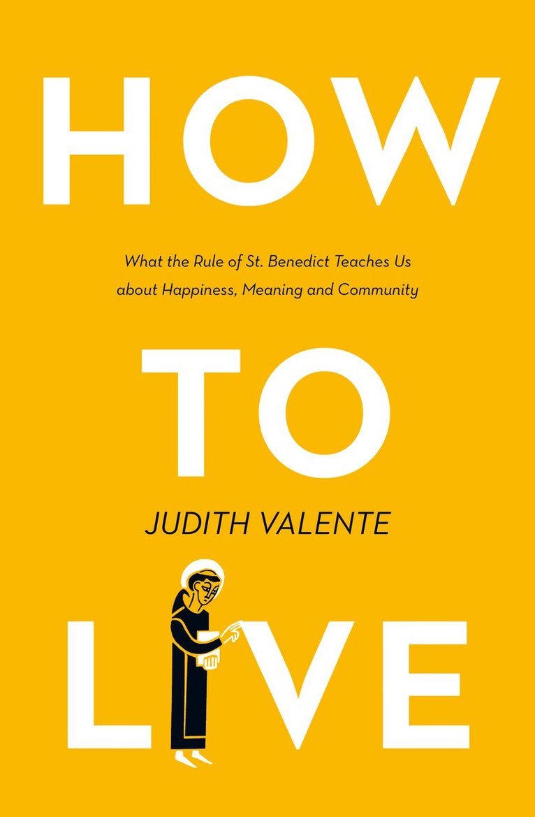 Judith Valente - How to Live, E-bok