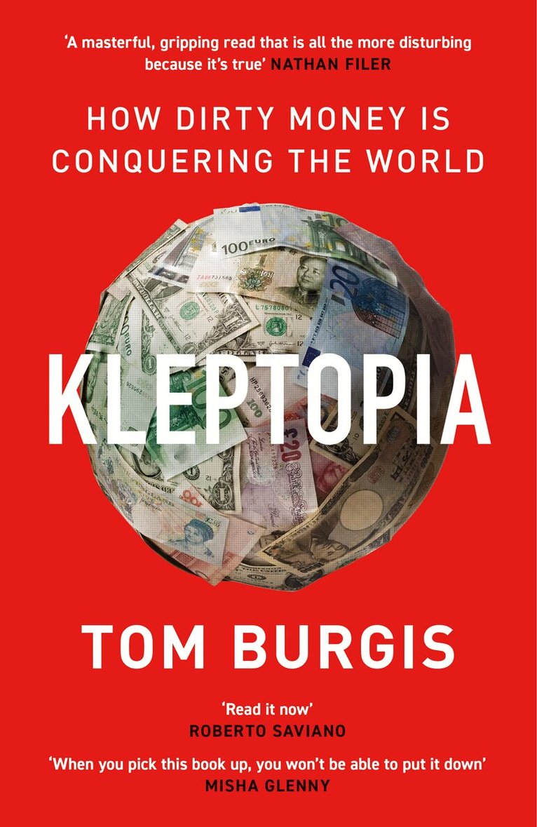Tom Burgis - Kleptopia, E-bok