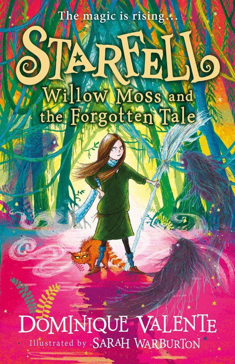 Dominique Valente - Starfell: Willow Moss and the Forgotten Tale, E-bok