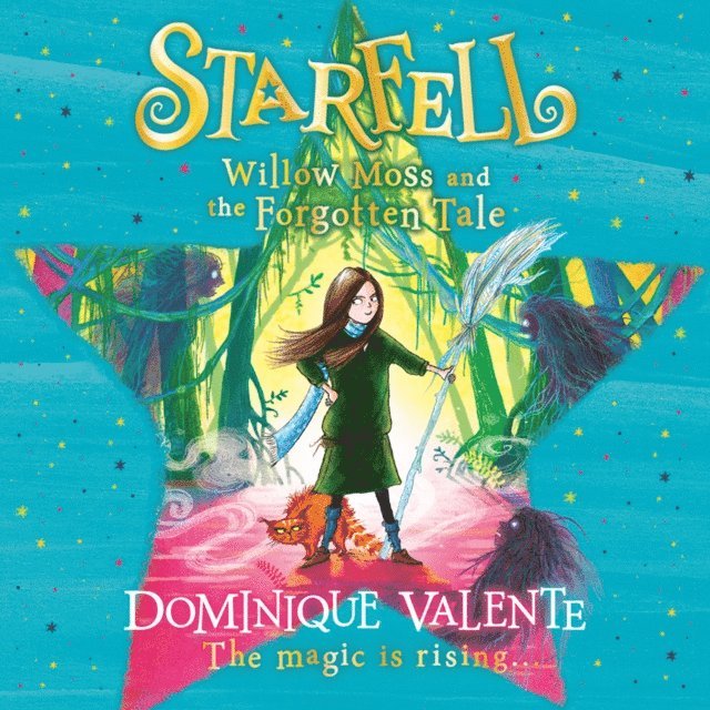 Dominique Valente - Starfell: Willow Moss and the Forgotten Tale, Ljudbok