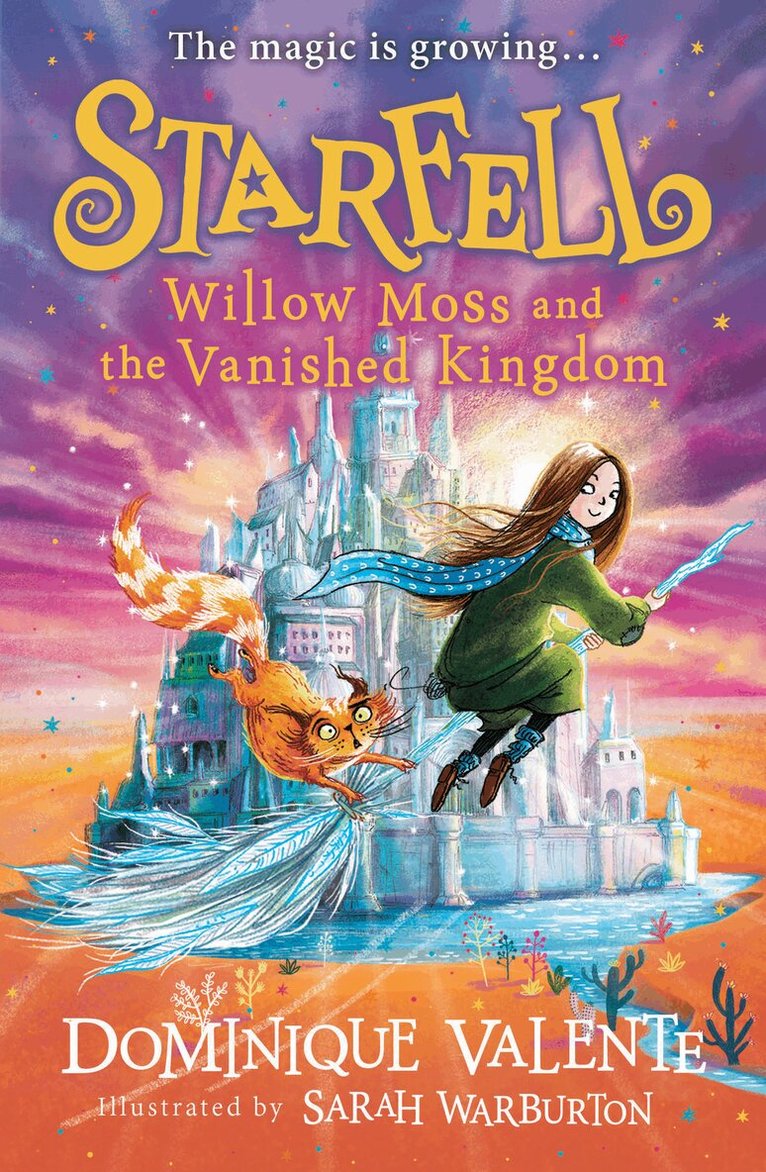 Dominique Valente - Starfell: Willow Moss and the Vanished Kingdom, E-bok