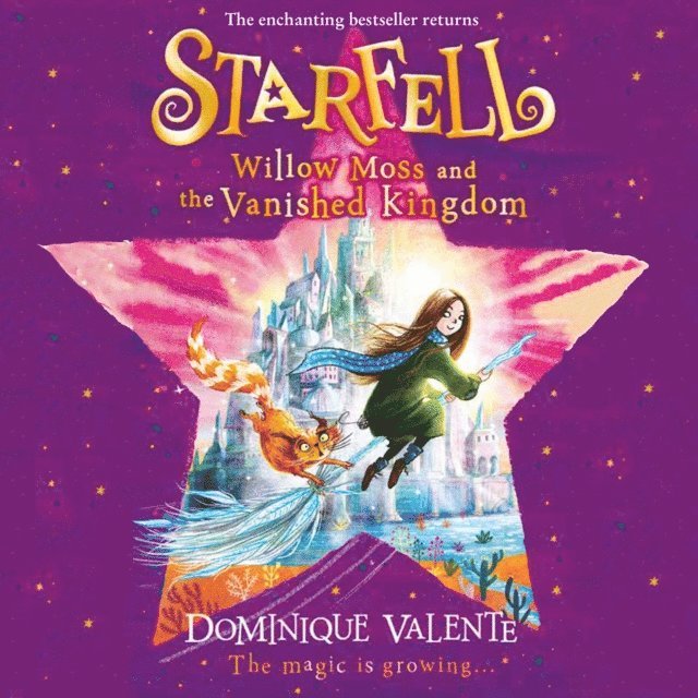 Dominique Valente - Starfell: Willow Moss and the Vanished Kingdom, Ljudbok