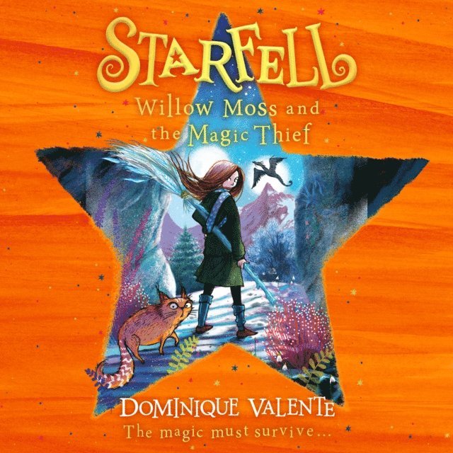 Dominique Valente - Starfell: Willow Moss and the Magic Thief, Ljudbok