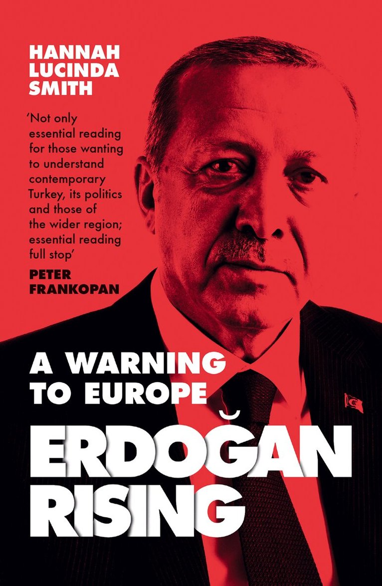Hannah Lucinda Smith - Erdogan Rising, E-bok